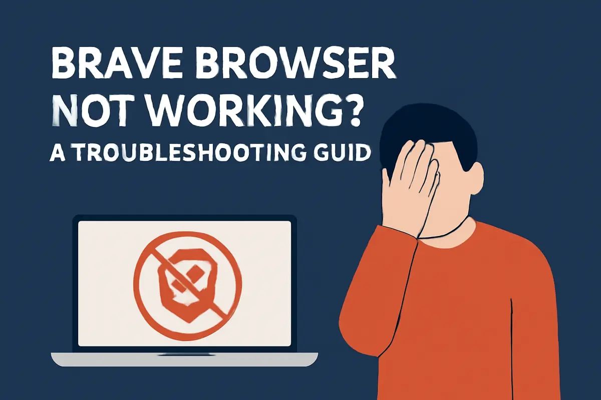 Brave Browser Not Working