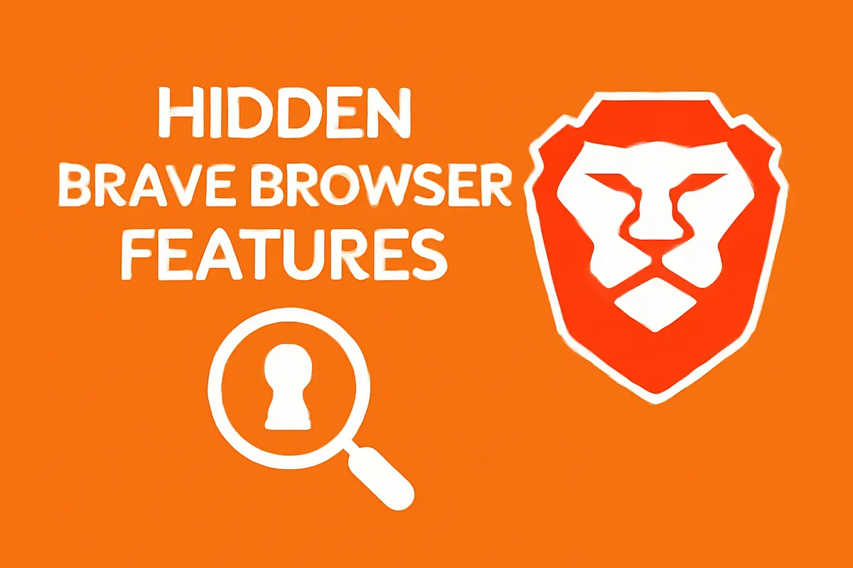 Hidden Brave Browser Features